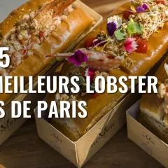 Trois lobster rolls gourmands, garniture généreuse, présentés dans leurs boîtes. Le meilleur de Paris !